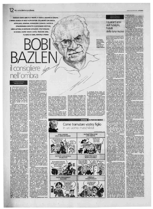 Bobi Bazlen. Il consigliere nell'ombra, in Tuttolibri, Giugno 2002